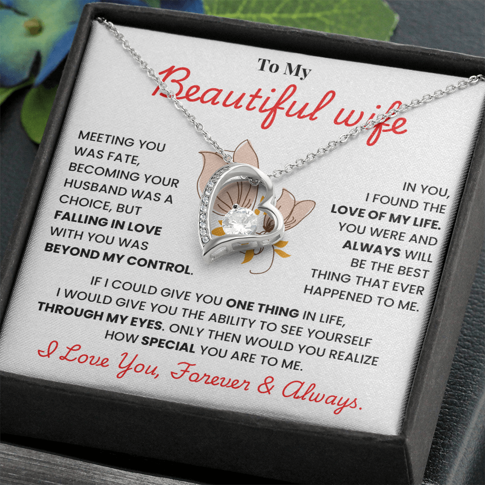 Beautiful Wife: Love Forever & Always - necklace