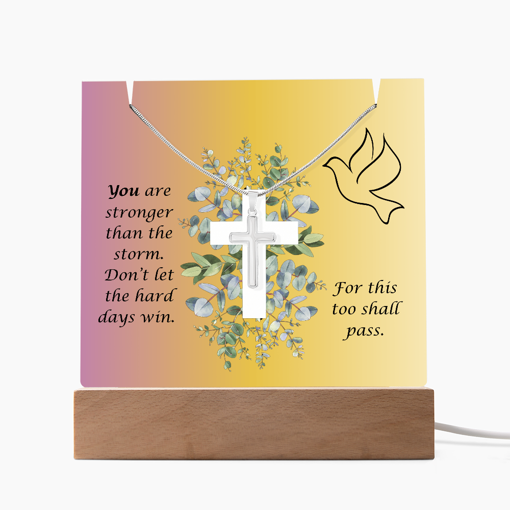 Acrylic Keepsake & Cross Necklace: Stronger than the Storm