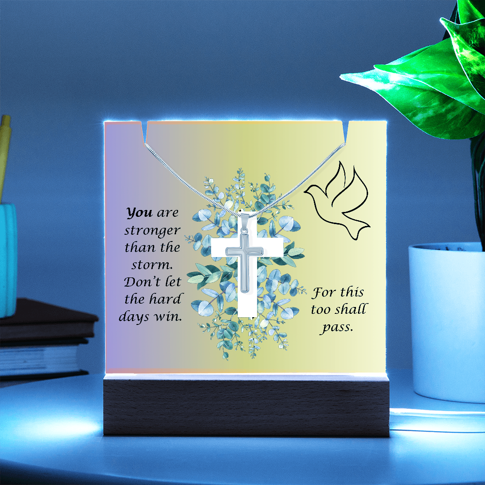 Acrylic Keepsake & Cross Necklace: Stronger than the Storm