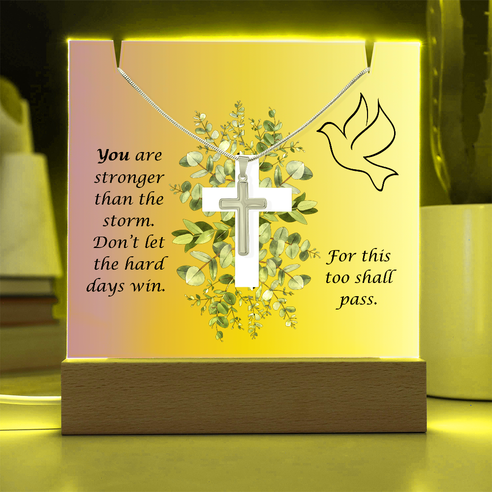 Acrylic Keepsake & Cross Necklace: Stronger than the Storm