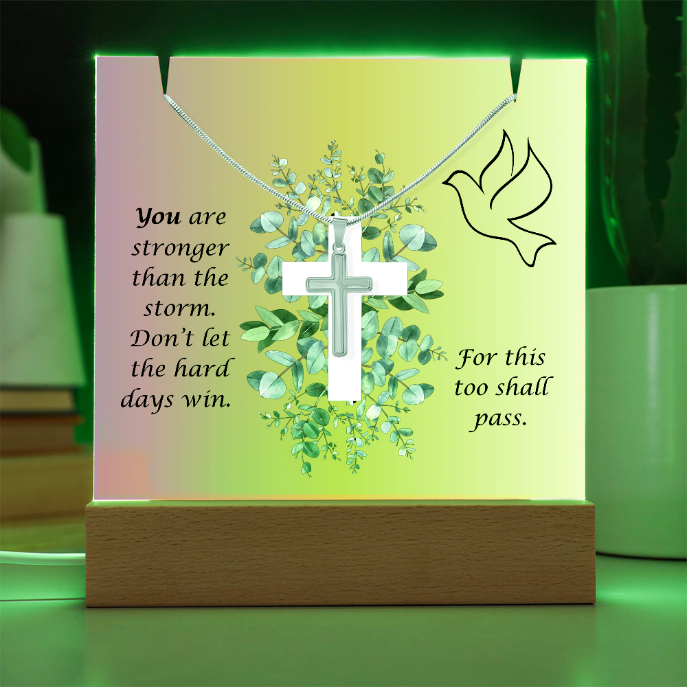 Acrylic Keepsake & Cross Necklace: Stronger than the Storm