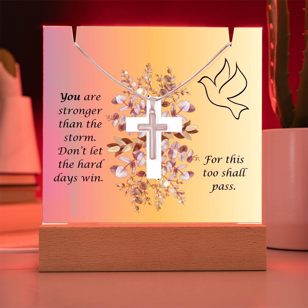 Acrylic Keepsake & Cross Necklace: Stronger than the Storm