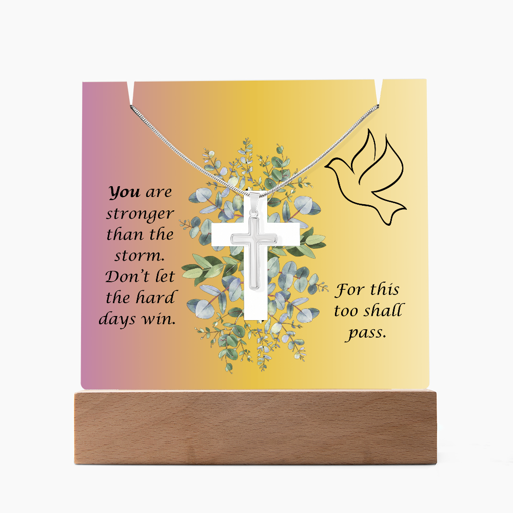 Acrylic Keepsake & Cross Necklace: Stronger than the Storm