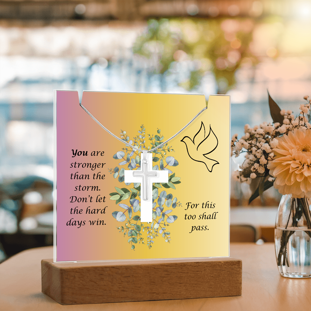 Acrylic Keepsake & Cross Necklace: Stronger than the Storm