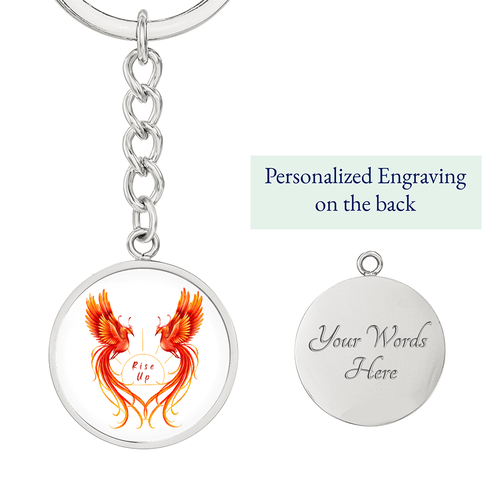 Phoenix Circle Keychain: Rise Up {customizable)