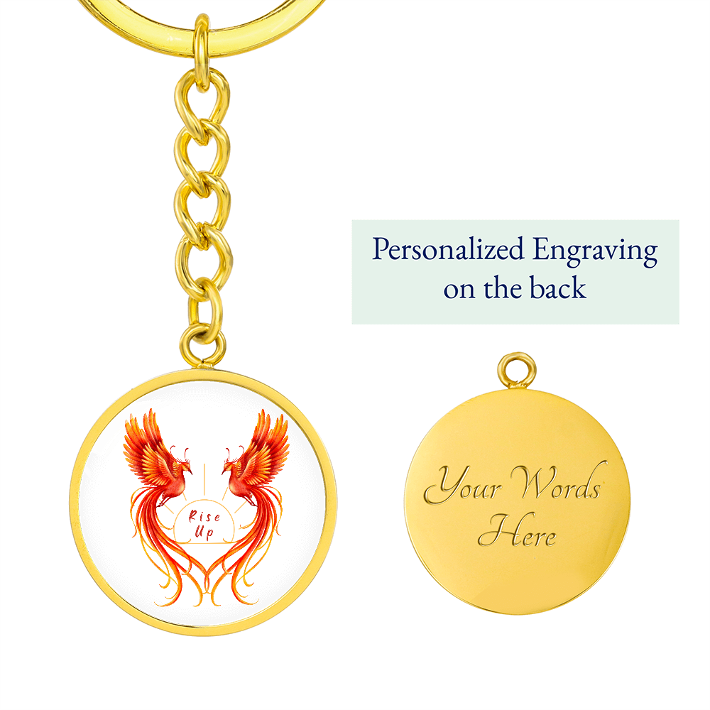 Phoenix Circle Keychain: Rise Up {customizable)